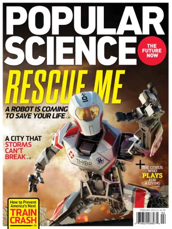 February 2013: Robots To The Rescue