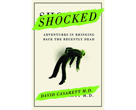 Dr. David Casarett Shocked book cover