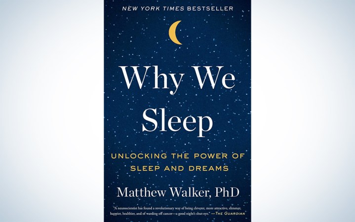  Why We Sleep by Matthew Walker PhD