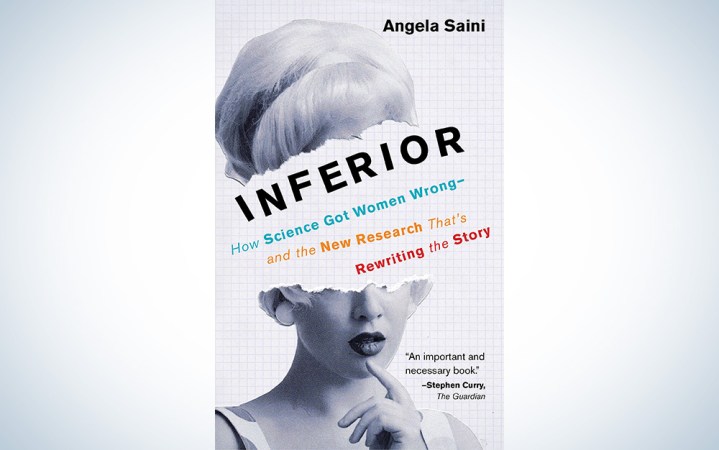  Inferior by Angela Saini