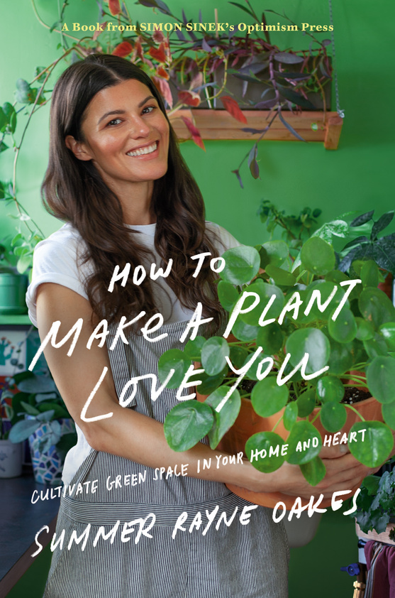Summer Rayne Oakes How to Make a Plant Love you how-to exercise