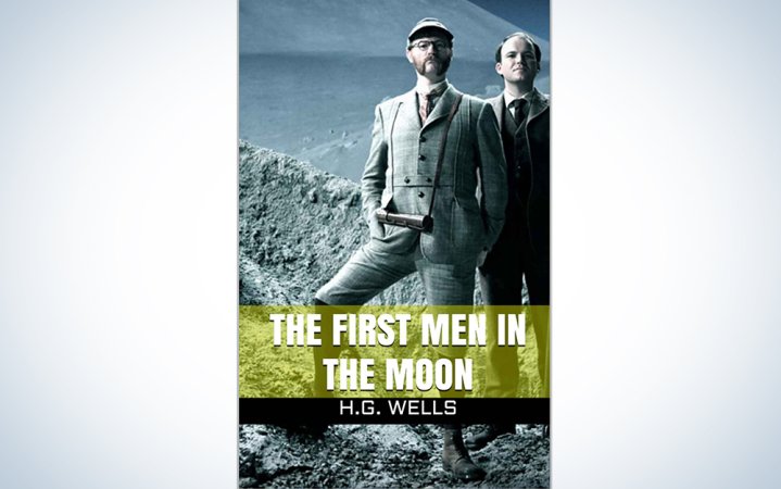  The First Men in the Moon by H.G. Wells