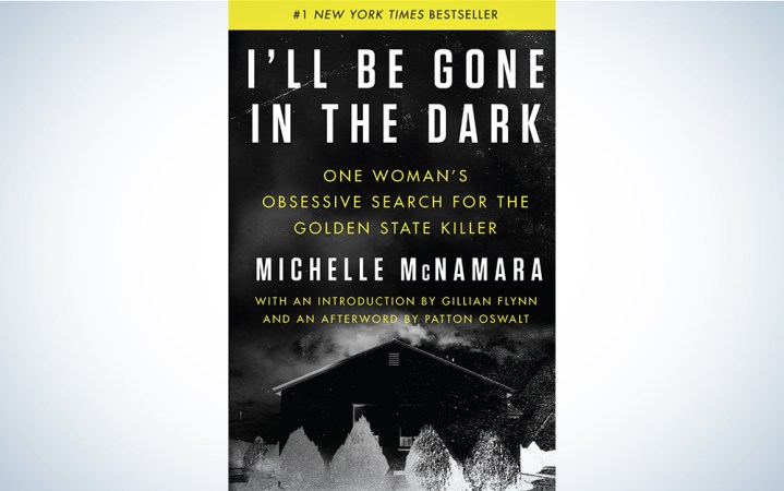  The book cover of "I'll Be Gone in the Dark" by Michelle McNamara